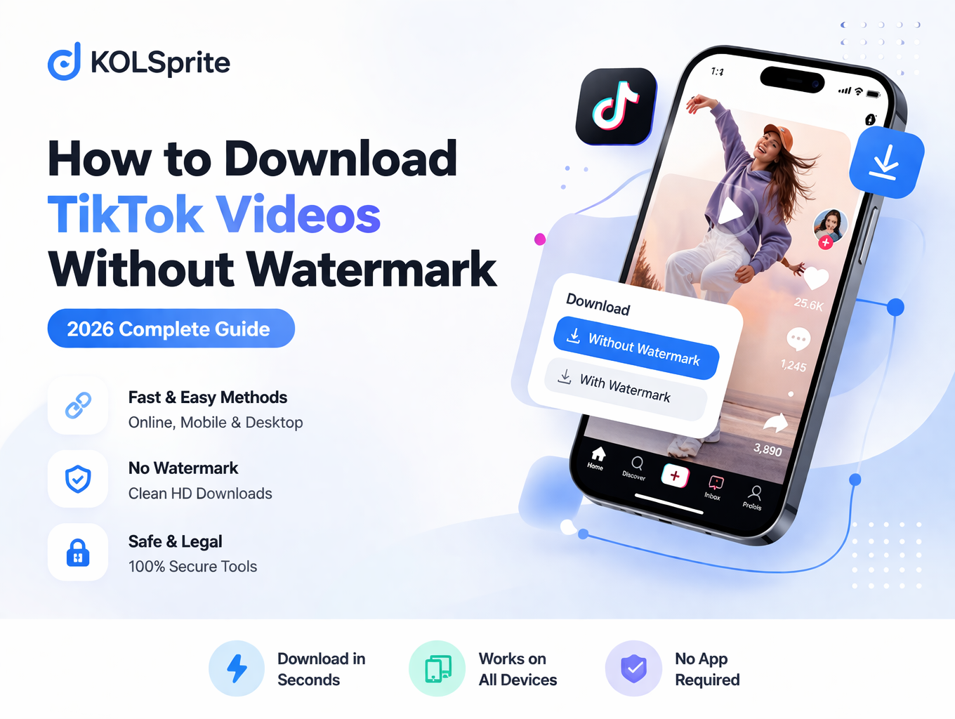 How to Download TikTok Videos Without Watermark (2026 Guide – Fast & Free Methods)